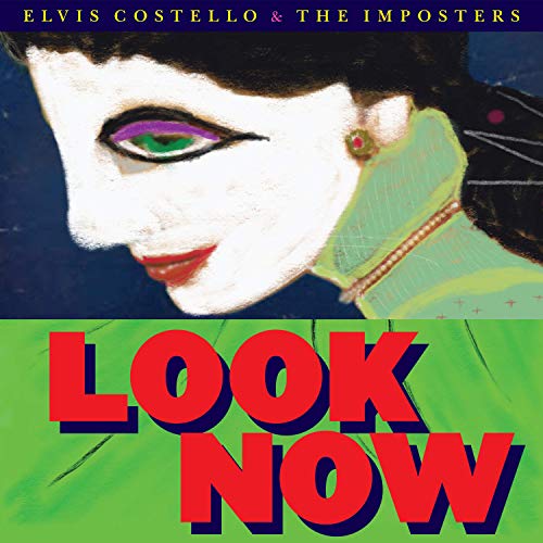 Album Art for Look Now [8 7" Box Set] by Elvis Costello & The Imposters
