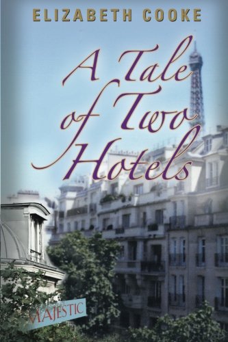 A Tale of Two Hotels