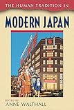 The Human Tradition in Modern Japan (The Human Tradition around the World series) by Anne Walthall