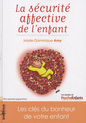 La  sécurité affective de l'enfant