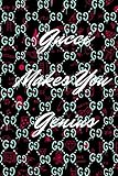 Paperback Gucci Makes You Genius Book
