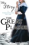 Front cover for the book The Great Plague by Pamela Oldfield