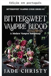 Livro Sangue vampírico agridoce (Série Maldição vampírica agridoce Livro 3)