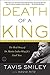 Death of a King: The Real Story of Dr. Martin Luther King Jr.'s Final Year