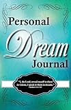 Dreams Revealed: Personal Dream Journal by