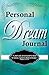 Dreams Revealed: Personal Dream Journal by