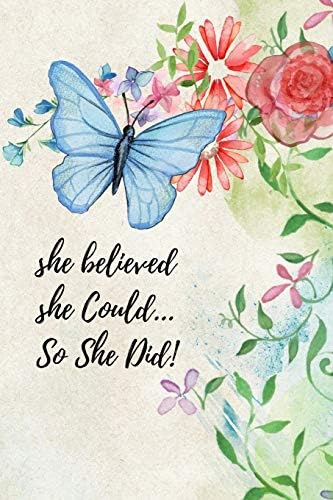 She Believed She Could… So She Did!: Beautiful Food Diary and Fitness Planner For Older Women To Plan and Chart Their Weight Loss Journey