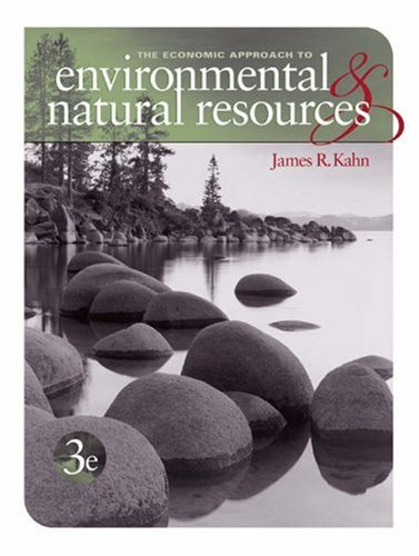 Economic Approach to Environment and Natural Resources...
