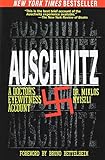 Auschwitz: A Doctor's Eyewitness Account