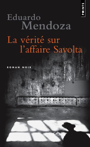 La  vérité sur l'affaire Savolta