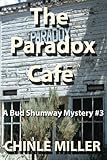 The Paradox Cafe