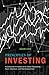 Principles of Investing: A Complete Introduction to Stock Ownership, Basic Valuation, and Risk Asses by Adam Love