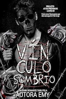 Livro VÍNCULO SOMBRIO (PROJETO ATOS PROFANOS Livro 1)