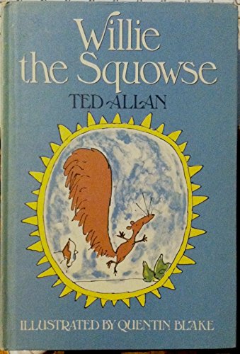 Willie the Squowse 0771007302 Book Cover