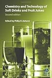 Chemistry and Technology of Soft Drinks and Fruit Juices by Philip R. Ashurst