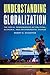 Understanding Globalization: The Social Consequences of Political, Economic, and Environmental Change