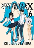 Mysterious Girlfriend X, 6 by Riichi Ueshiba