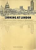 Front cover for the book Looking at London by Arthur Kutcher
