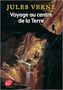 Voyage au centre e la Terre - Texte intégral, by Jules Verne Voyage au centre e la Terre - Texte intégral, by Jules Verne