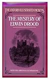 The Mystery of Edwin Drood (Oxford Illustrated Dickens)