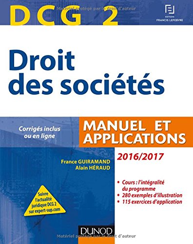 DCG 2 - Droit des sociétés 2016/2017 - 10e éd. - Manuel et applications
