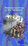 Fieldwork Identities in the Caribbean