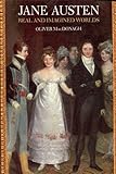 Jane Austen: Real and Imagined Worlds by 