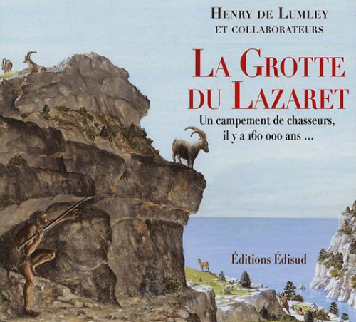 La Grotte du Lazaret (French Edition) by Henry de Lumley et collaborate