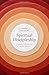 Spiritual Discipleship: Principles of Following Christ for Every Believer (Sanders Spiritual Growth by J. Oswald Sanders