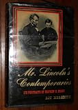 Mr. Lincoln's Contemporaries: An Album of Portraits by Mathew B. Brady