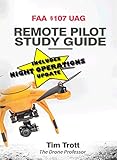 FAA §107 UAG Remote Pilot Study Guide