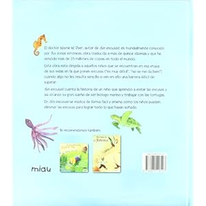 Sin excusas! / No Excuses!: Lo que dices puede entorpecer tu camino / How What You Say Can Get in Your Way (Miau / Meaw) (Spanish Edition)