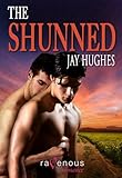 Front cover for the book Shunned by Jay Hughes