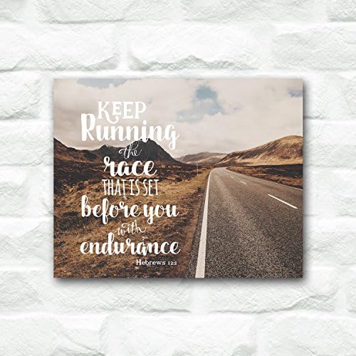 Hebrews 12:1 | Keep Running the Race That is Set Before with Endurance | 8 x 10 inches Art Print | Unframed