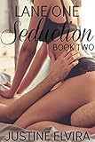 Lane One: Seduction