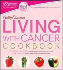 Betty Crocker Living with Cancer Cookbook[BETTY CROCKER ...