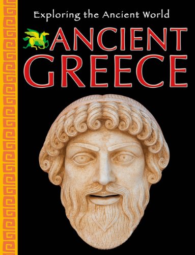 Ancient Greece (Exploring the Ancient World) Ancient Greece (Exploring the Ancient World)