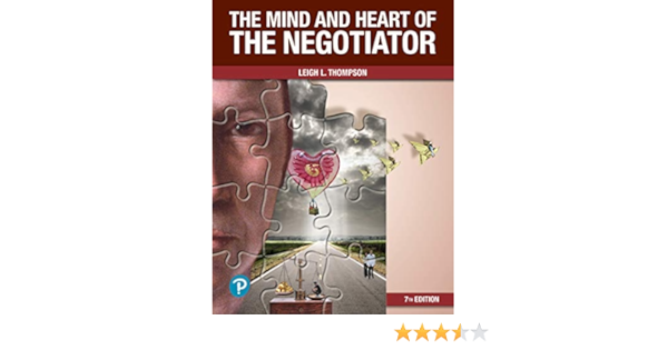 The Mind And Heart Of The Negotiator 2 Download Ebook Leigh Thompson Ca Kindle Store