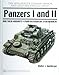 Panzers I and II and Their Variants: From Reichswehr to Wehrmacht (Spielberger German Army and Milit by 