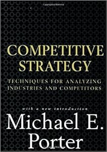 Competitive Strategy Techniques for Analyzing Industries and Competitors