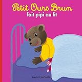 Image de Petit Ours Brun: Petit Ours Brun Fait Pipi Au Lit (French Edition)