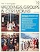 How to Photograph Weddings, Groups, & Ceremonies (How to Do It Books) by 