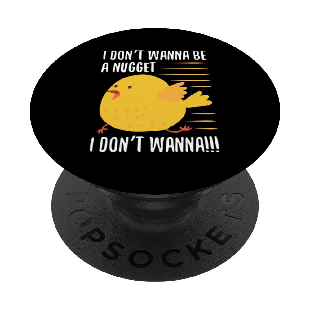 I Don’t Wanna Be a Nugget! Running Chicken Hilarious PopSockets Swappable PopGrip