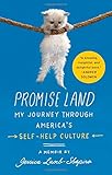 Promise Land: My Journey through America's Self-Help Culture