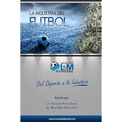 La Industria del futbol