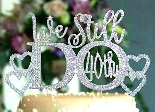40th Anniversary cake topper wth 2 double hearts - each made with silver crystal rhinestones "We Still DO 40th" Wedding Vow Renewal - set of 3
