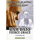 Ram Dass: Fierce Grace