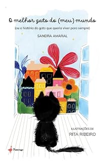 Livro O melhor gato do (meu) mundo (ou a história do gato que queria viver para sempre)