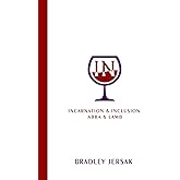 IN: Incarnation & Inclusion, Abba & Lamb