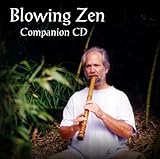 Blowing Zen: Companion CD